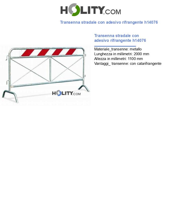 Transenna stradale con adesivo rifrangente h14076