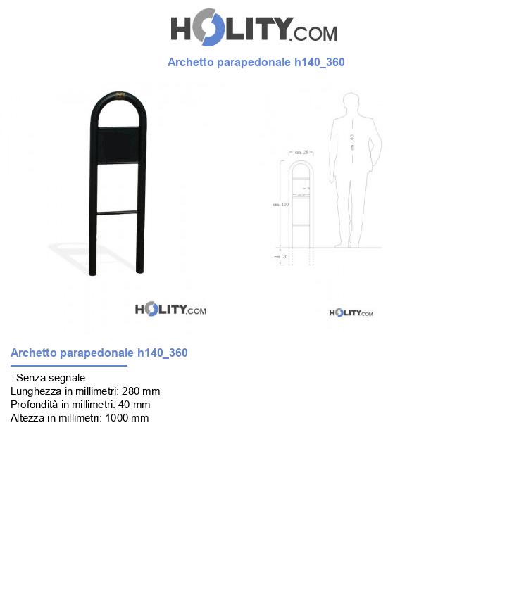Archetto parapedonale h140_360