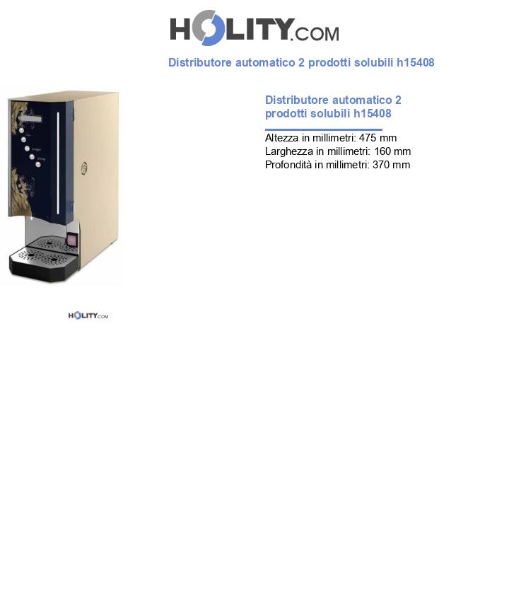 Distributore automatico 2 prodotti solubili h15408