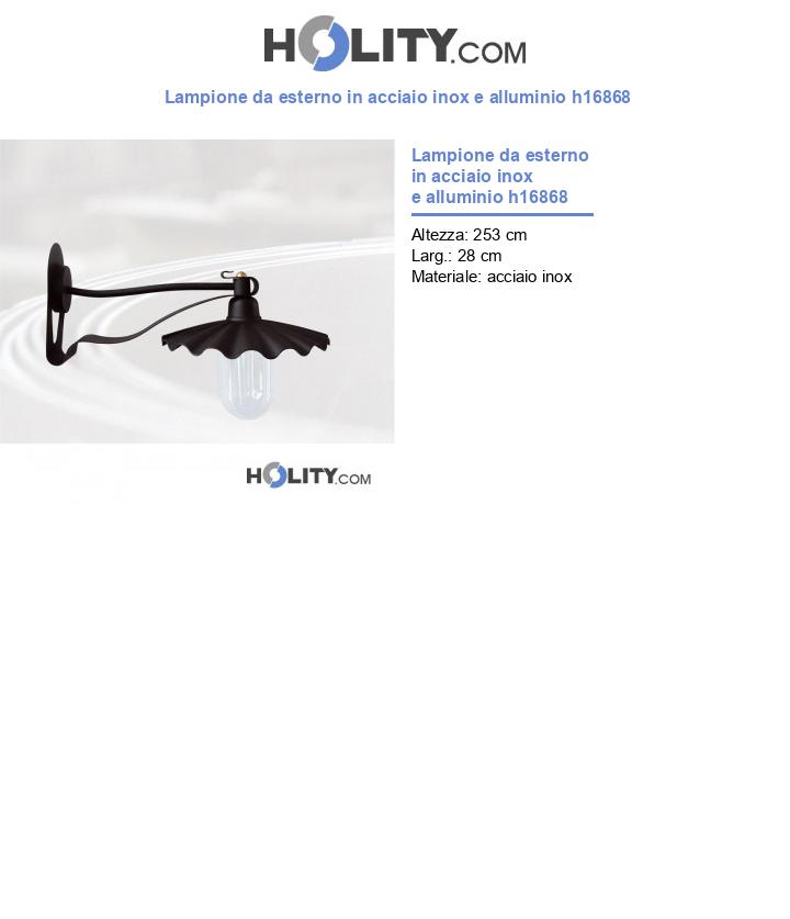 Lampione da esterno in acciaio inox e alluminio h16868