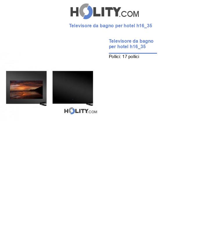 Televisore da bagno per hotel h16_35