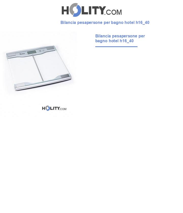 Bilancia pesapersone per bagno hotel h16_40