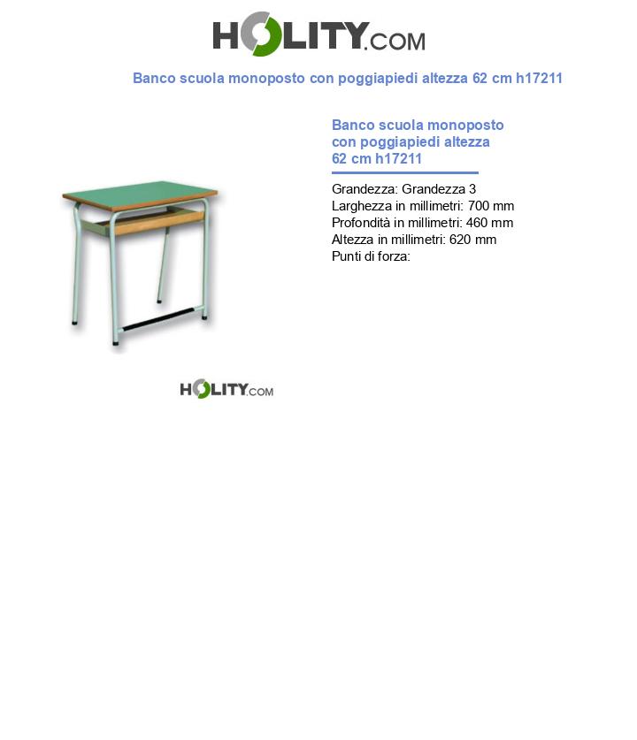 Banco scuola monoposto con poggiapiedi altezza 62 cm h17211