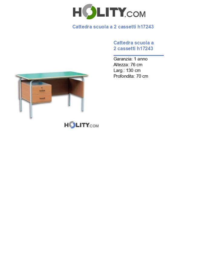 Cattedra scuola a 2 cassetti h17243
