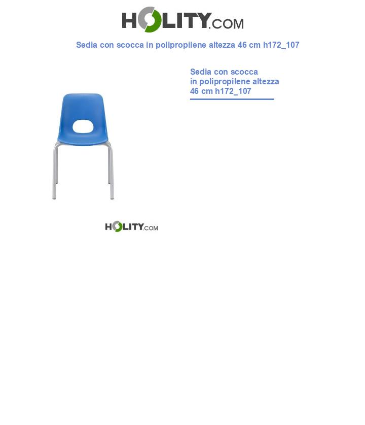 Sedia con scocca in polipropilene altezza 46 cm h172_107