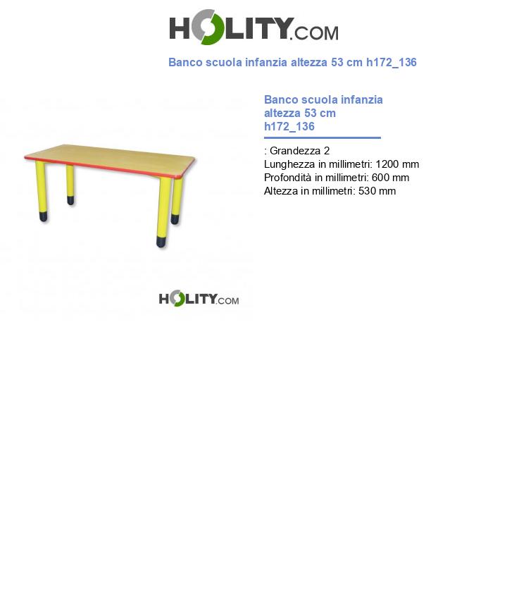 Banco scuola infanzia altezza 53 cm h172_136
