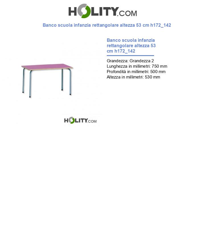 Banco scuola infanzia rettangolare altezza 53 cm h172_142