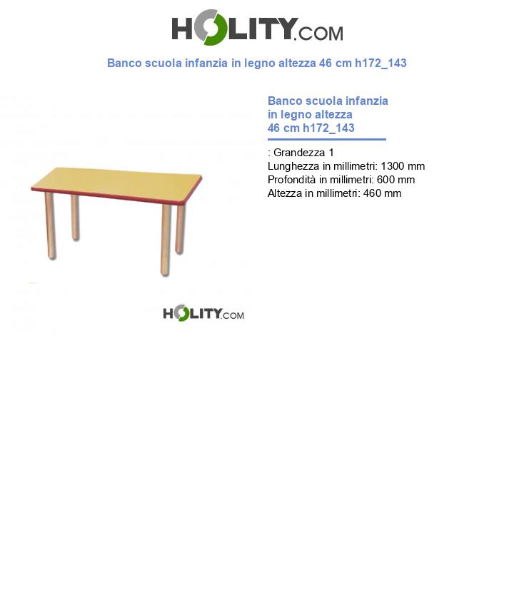 Banco scuola infanzia in legno altezza 46 cm h172_143