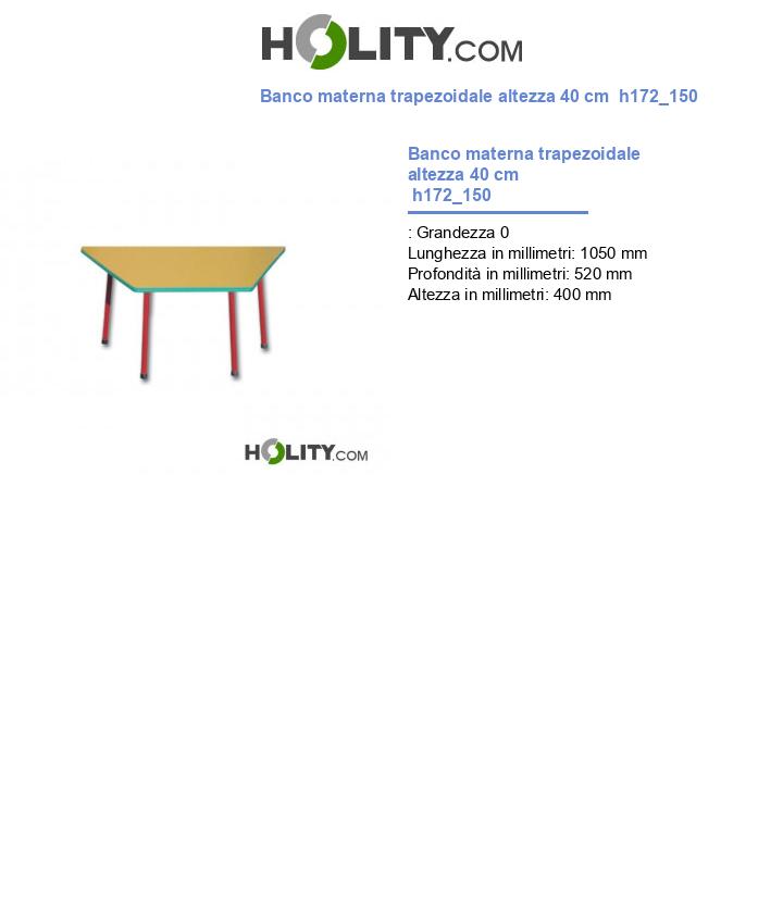 Banco materna trapezoidale altezza 40 cm  h172_150
