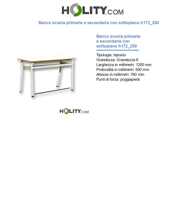 Banco scuola primaria e secondaria con sottopiano h172_250