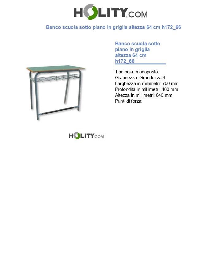 Banco scuola sotto piano in griglia altezza 64 cm h172_66