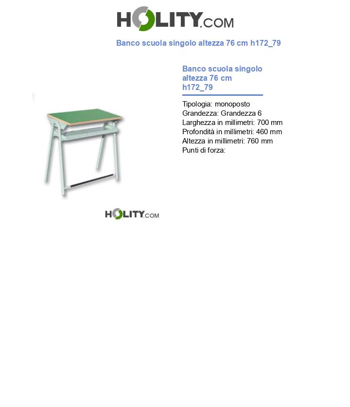 Banco scuola singolo altezza 76 cm h172_79