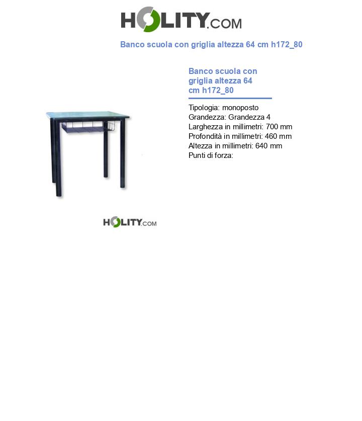 Banco scuola con griglia altezza 64 cm h172_80
