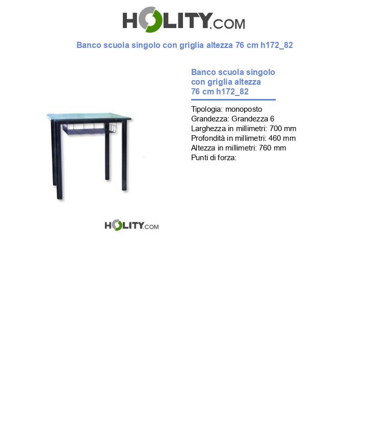 Banco scuola singolo con griglia altezza 76 cm h172_82