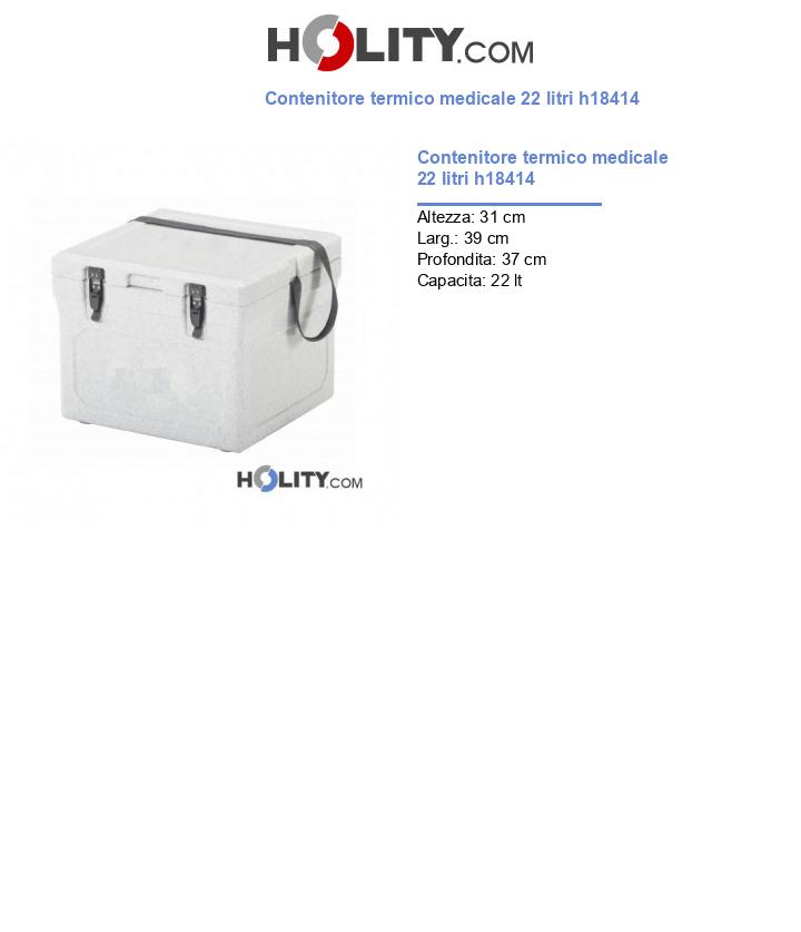 Contenitore termico medicale 22 litri h18414