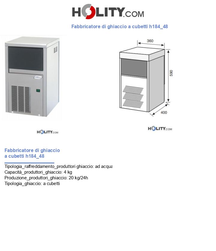 Fabbricatore di ghiaccio a cubetti h184_48
