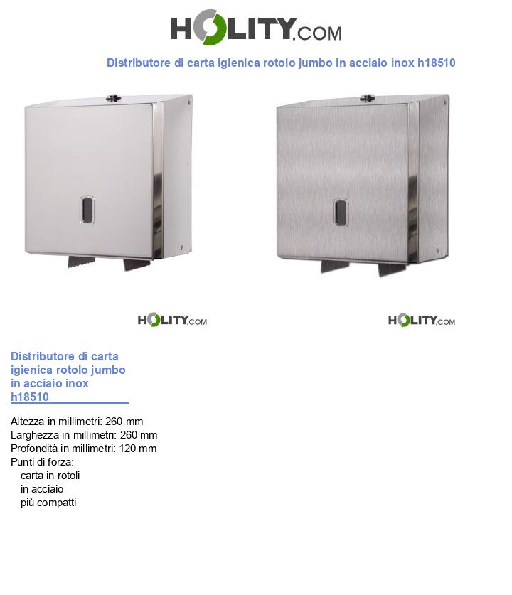 Distributore di carta igienica rotolo jumbo in acciaio inox h18510