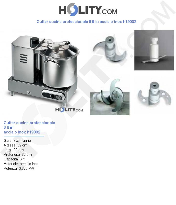 Cutter cucina professionale 6 lt in acciaio inox h19002