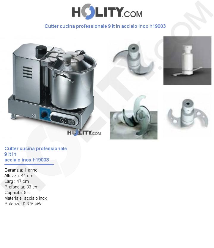 Cutter cucina professionale 9 lt in acciaio inox h19003
