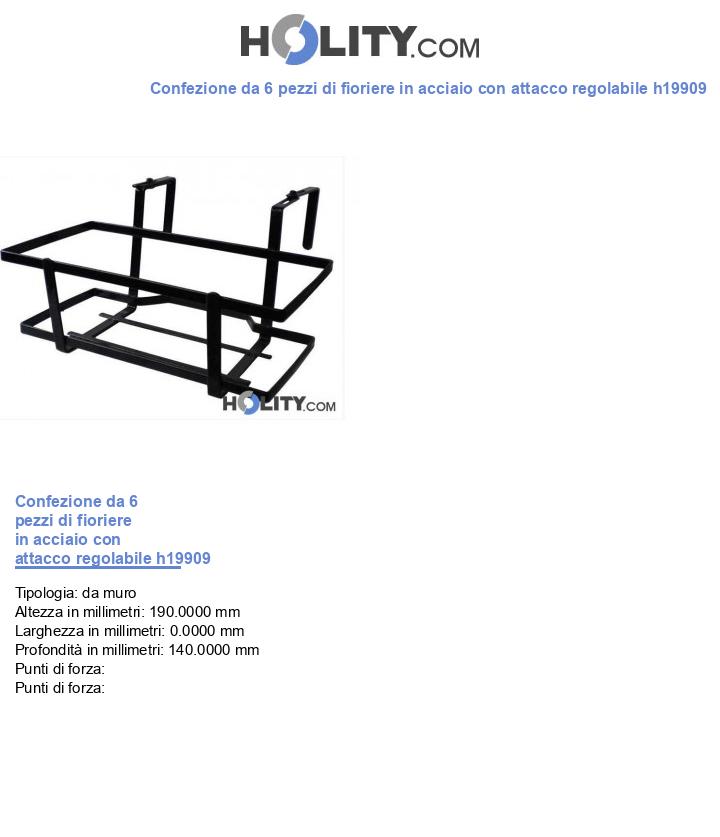 Confezione da 6 pezzi di fioriere in acciaio con attacco regolabile h19909