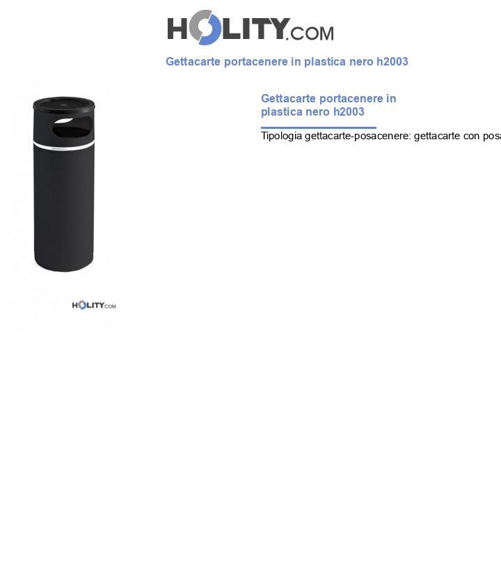 Gettacarte portacenere in plastica nero h2003