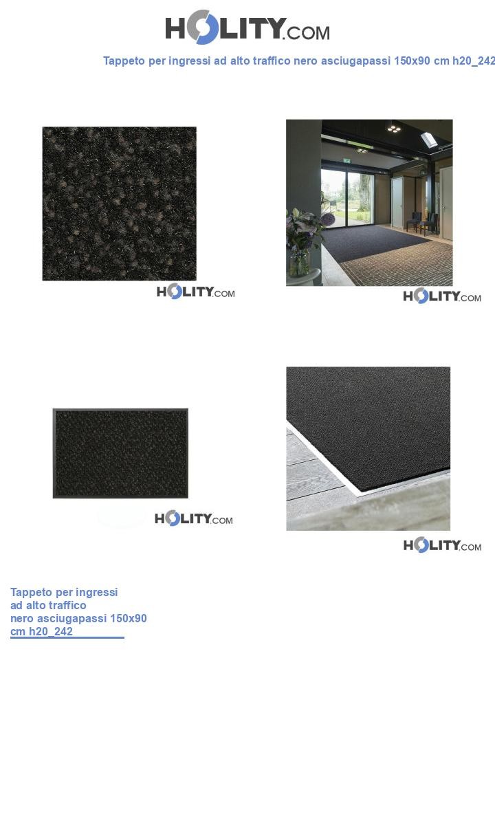 Tappeto per ingressi ad alto traffico nero asciugapassi 150x90 cm h20_242
