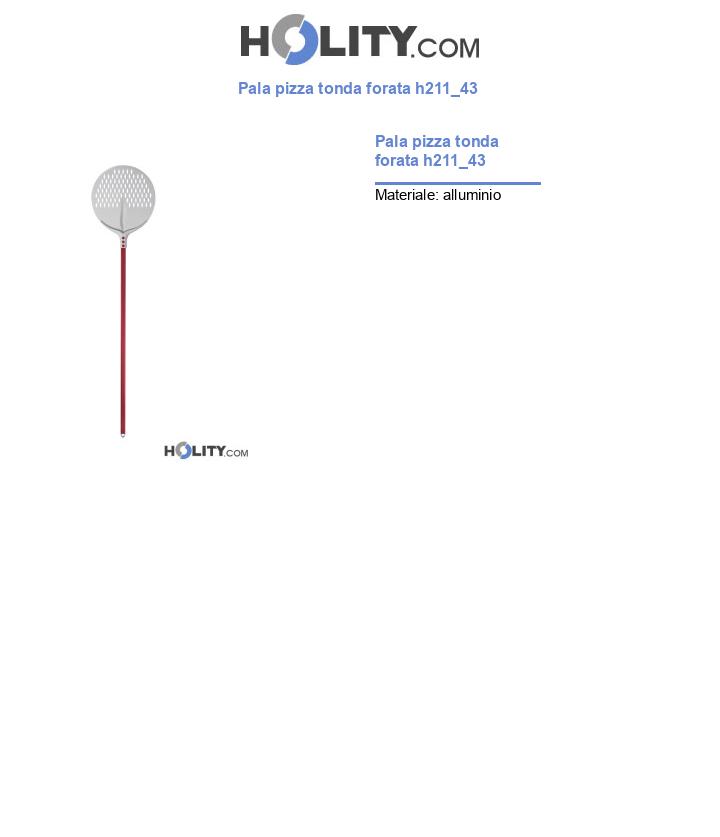 Pala pizza tonda forata h211_43
