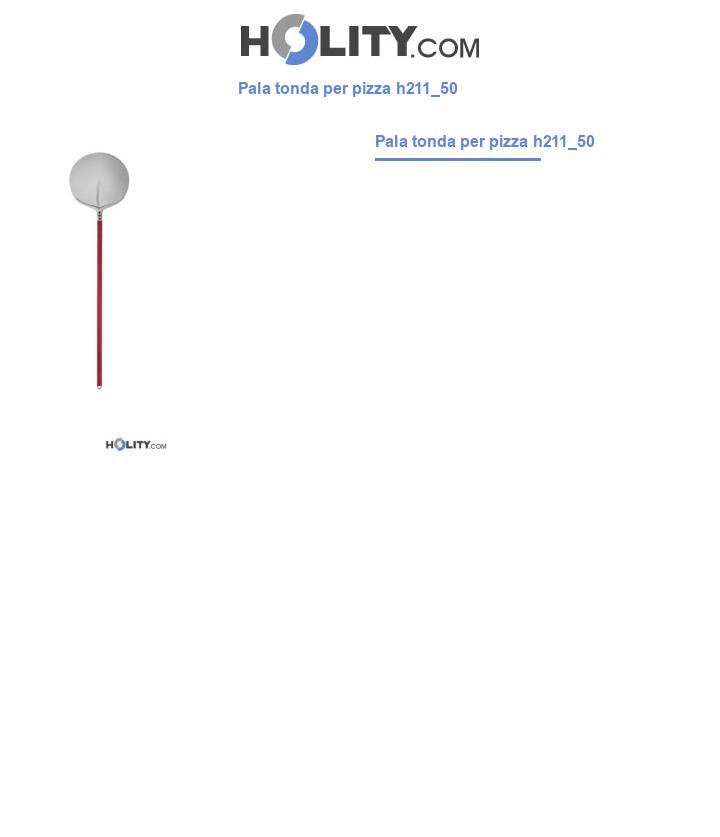 Pala tonda per pizza h211_50