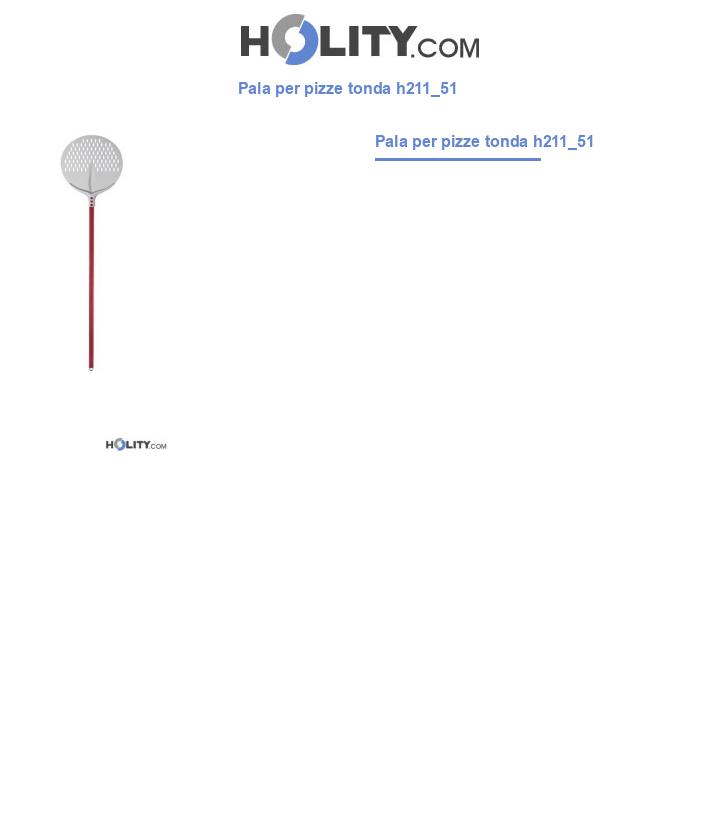 Pala per pizze tonda h211_51
