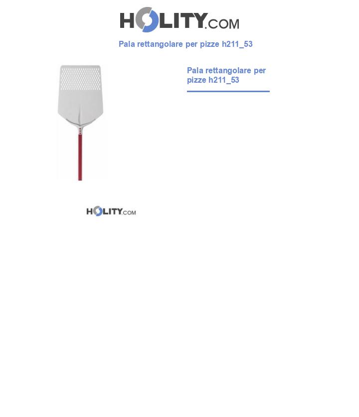 Pala rettangolare per pizze h211_53