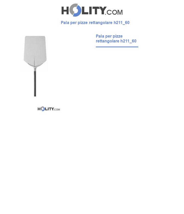 Pala per pizze rettangolare h211_60