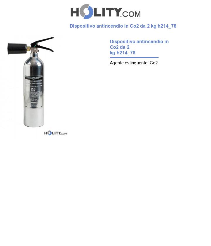 Dispositivo antincendio in Co2 da 2 kg h214_78