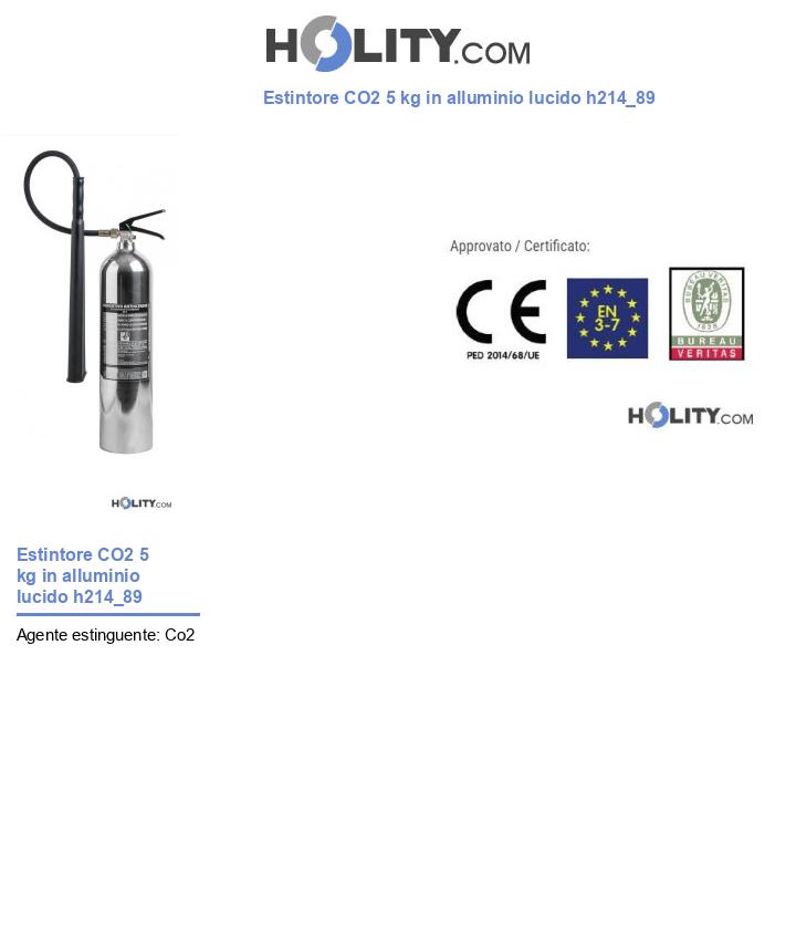 Estintore CO2 5 kg in alluminio lucido h214_89
