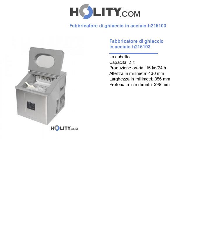 Fabbricatore di ghiaccio in acciaio h215103