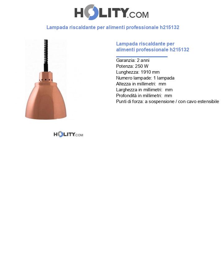 Lampada riscaldante per alimenti professionale h215132