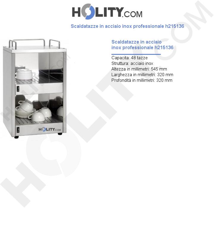 Scaldatazze in acciaio inox professionale h215136