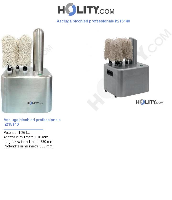 Asciuga bicchieri professionale h215140