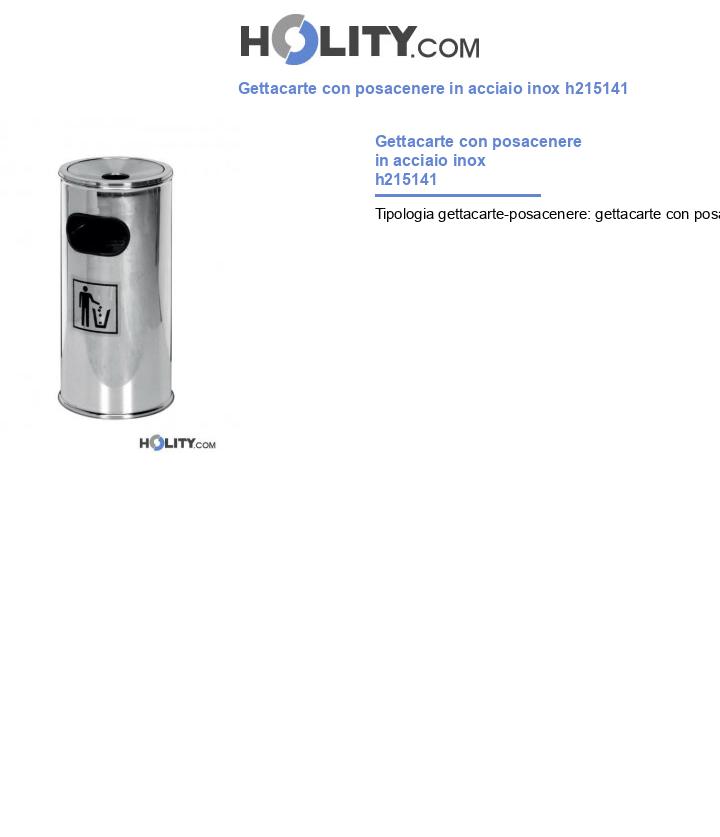 Gettacarte con posacenere in acciaio inox h215141