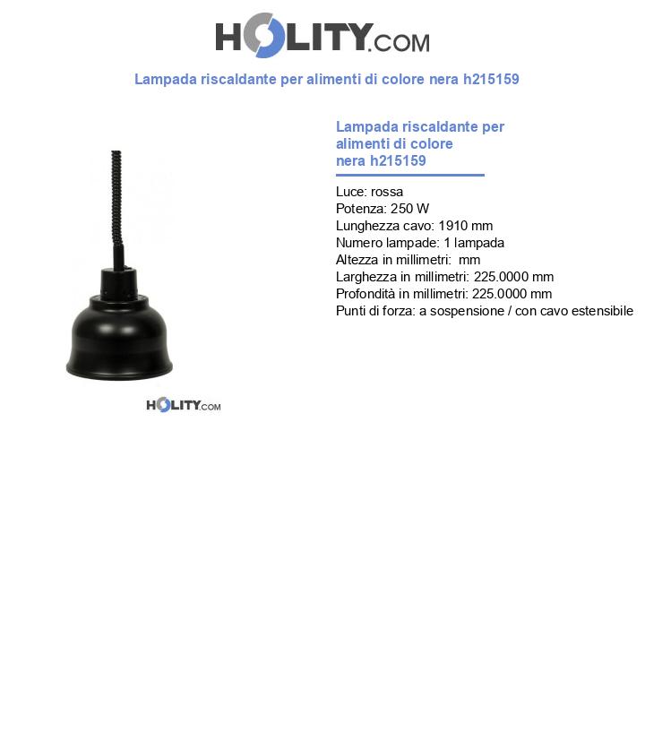 Lampada riscaldante per alimenti di colore nera h215159