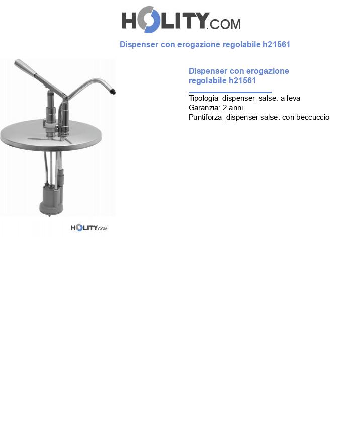 Dispenser con erogazione regolabile h21561