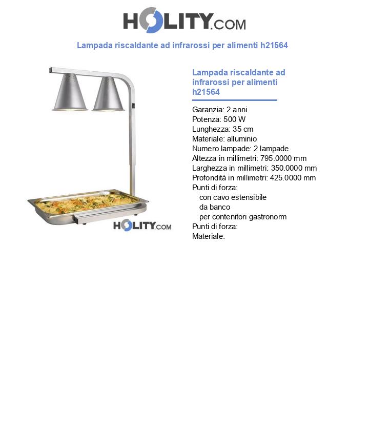 Lampada riscaldante ad infrarossi per alimenti h21564