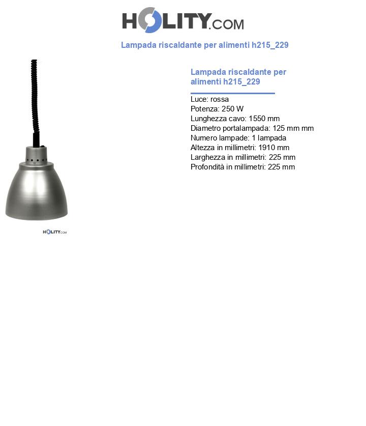 Lampada riscaldante per alimenti h215_229