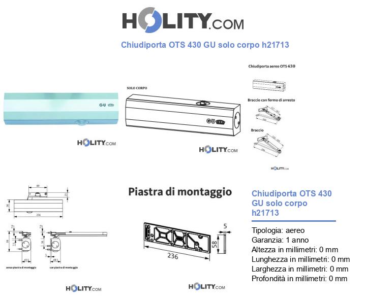 Chiudiporta OTS 430 GU solo corpo h21713