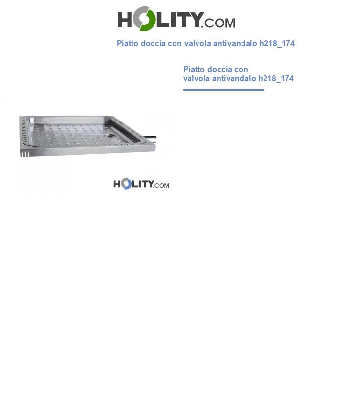 Piatto doccia con valvola antivandalo h218_174