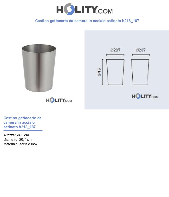 Cestino gettacarte da camera in acciaio satinato h218_187