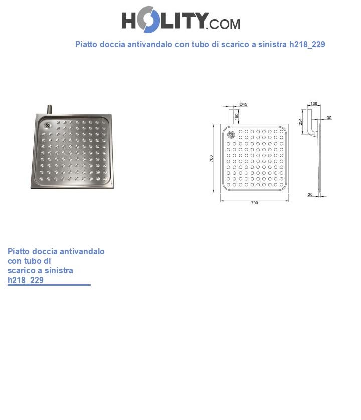 Piatto doccia antivandalo con tubo di scarico a sinistra h218_229