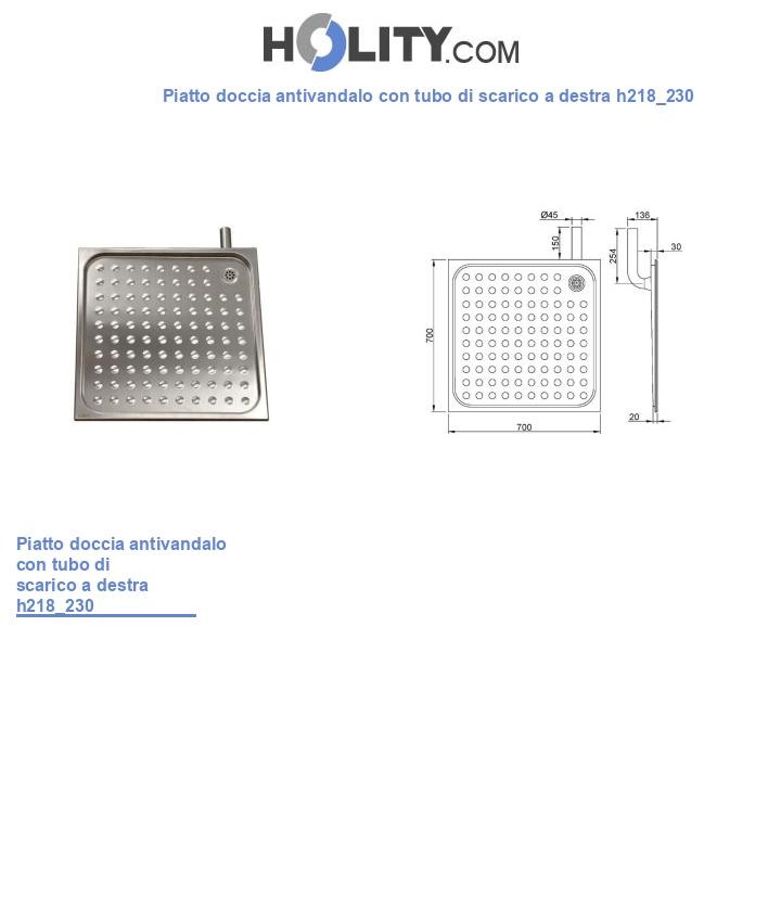Piatto doccia antivandalo con tubo di scarico a destra h218_230