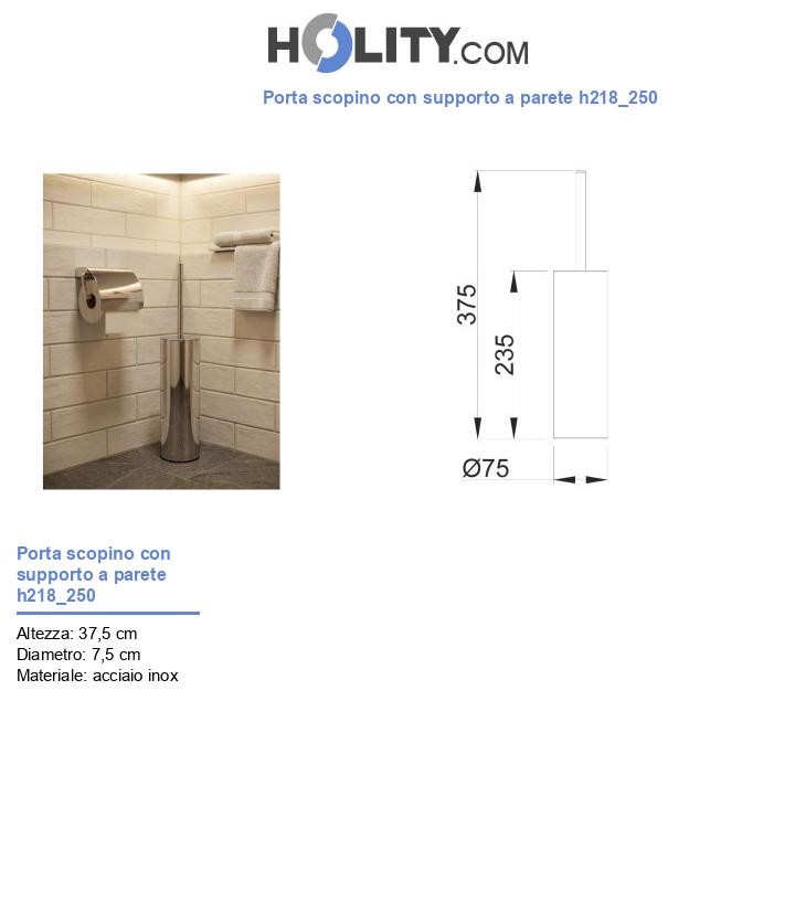 Porta scopino con supporto a parete h218_250