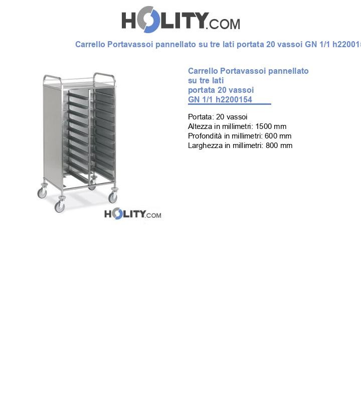 Carrello Portavassoi pannellato su tre lati portata 20 vassoi GN 1/1 h2200154