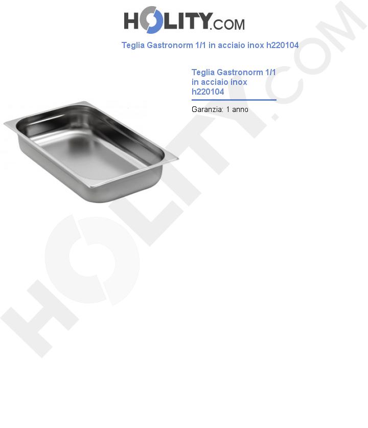 Teglia Gastronorm 1/1 in acciaio inox h220104